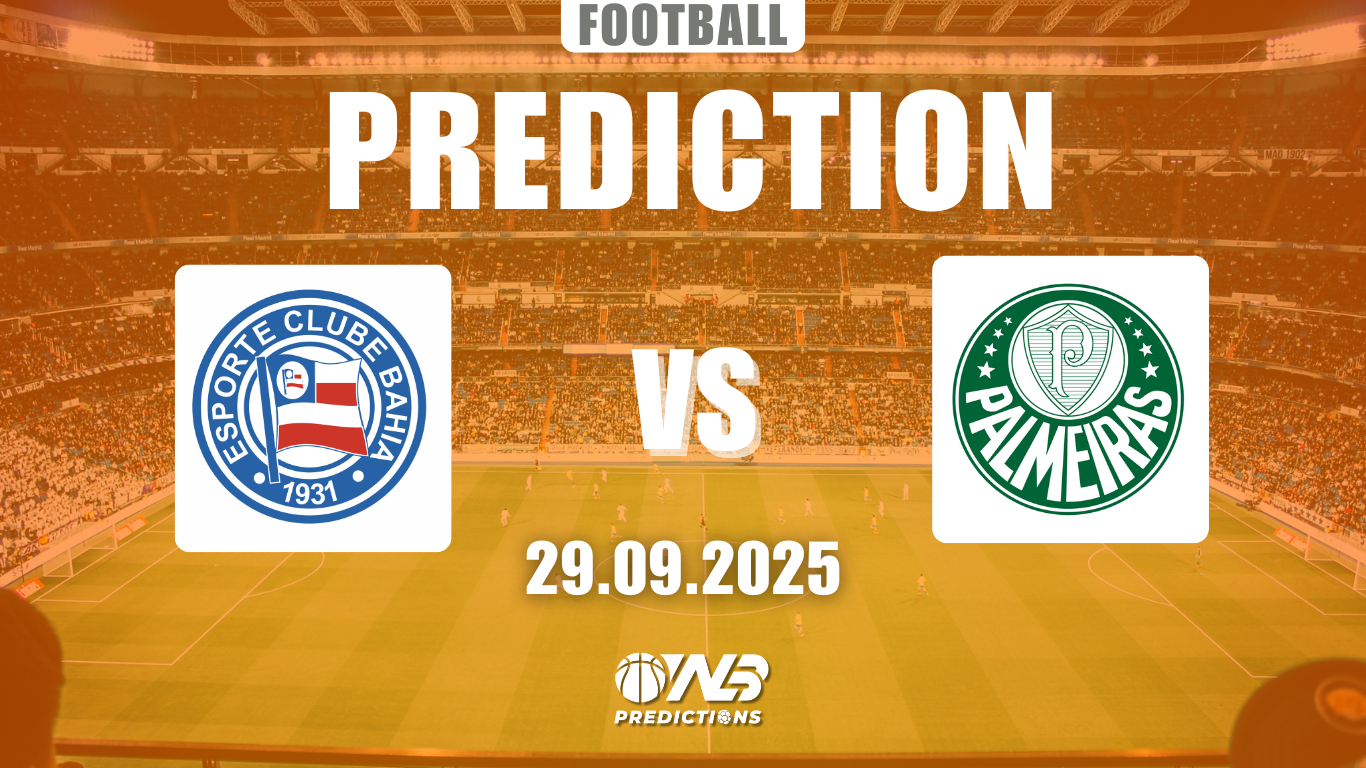 Bahia vs Palmeiras Prediction and Betting Tips Serie A 29 September 2025