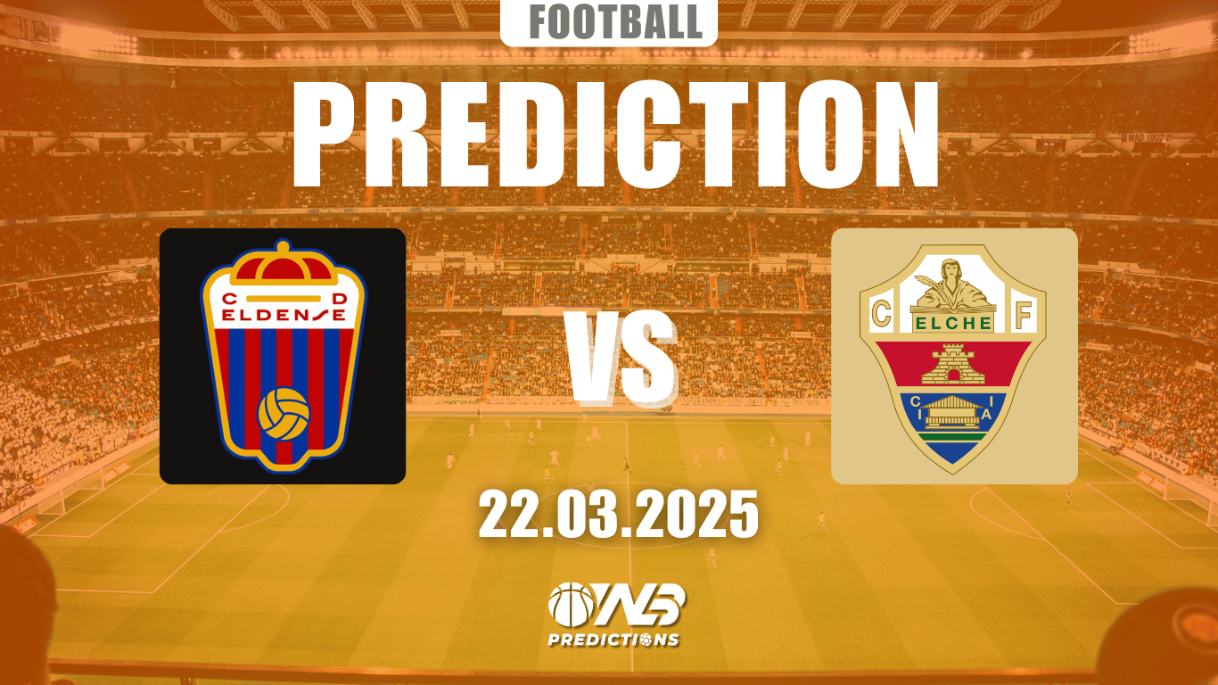 Elche vs Eldense Prediction and Betting Tips 22 March