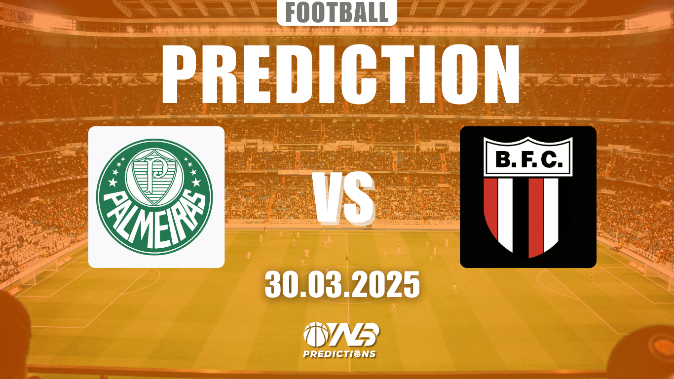 Palmeiras vs Botafogo Prediction and Betting Tips 30 March