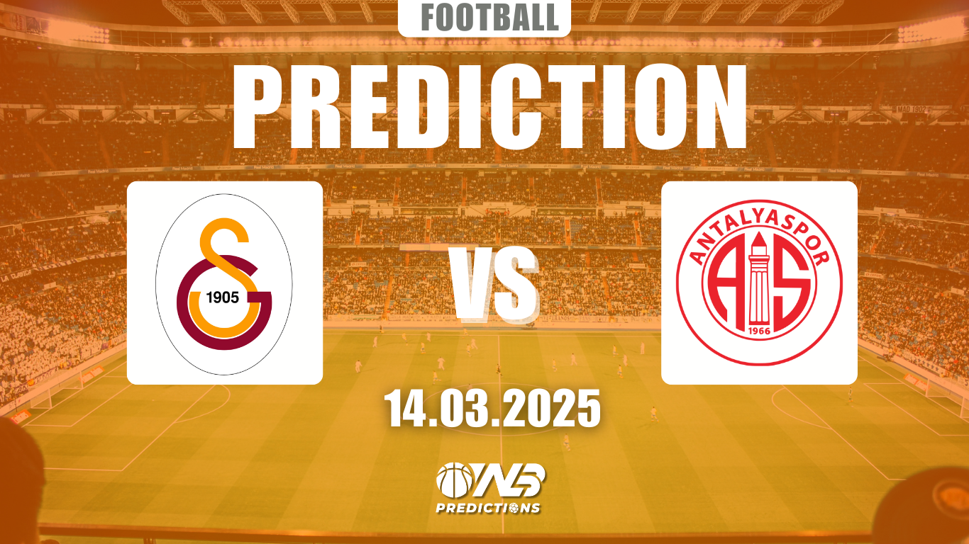Galatasaray vs Antalyaspor Prediction and Betting Tips 14 March