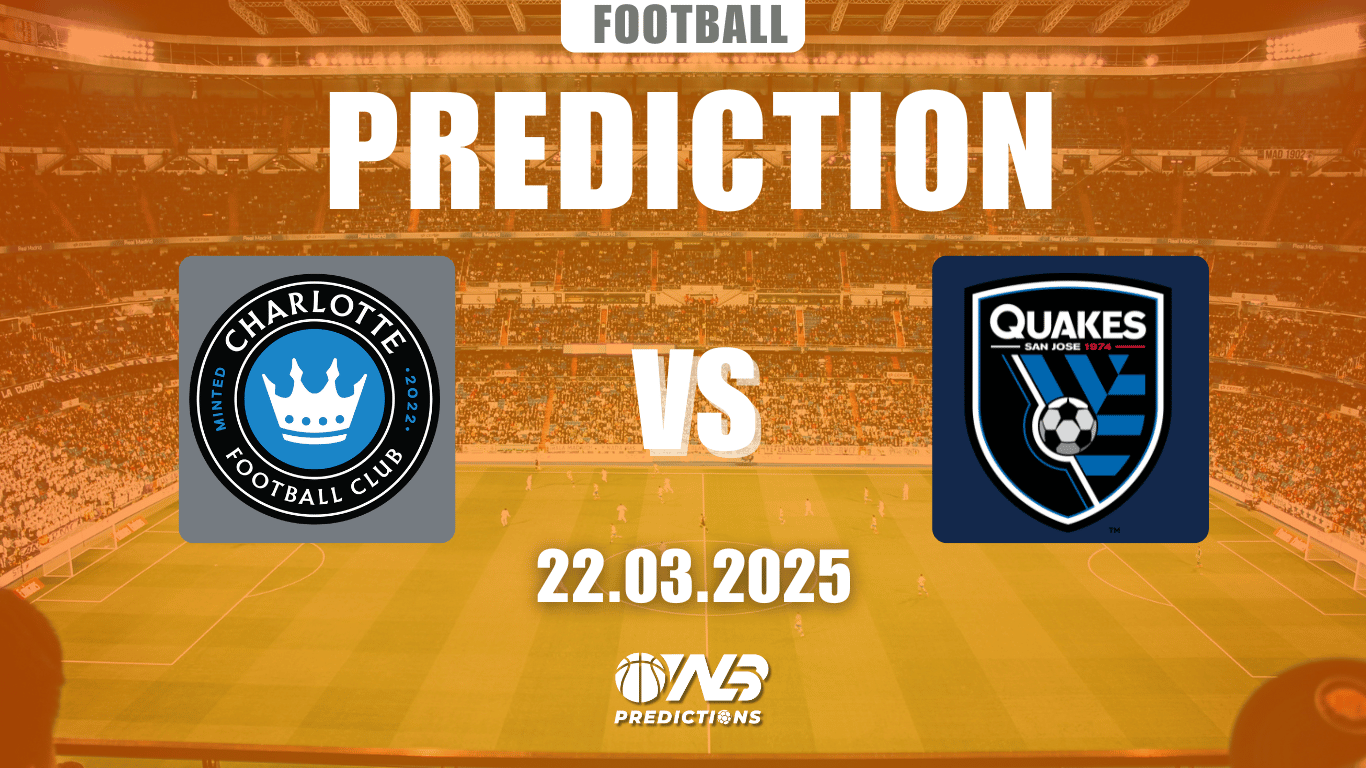 Charlotte vs SJ Earthquakes Prediction and Betting Tips 23 March