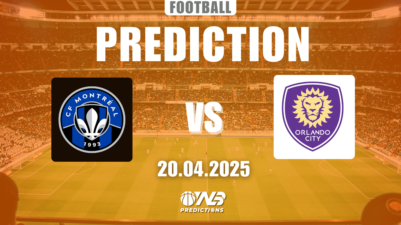CF Montreal vs Orlando City Predictions and betting tips 20 April