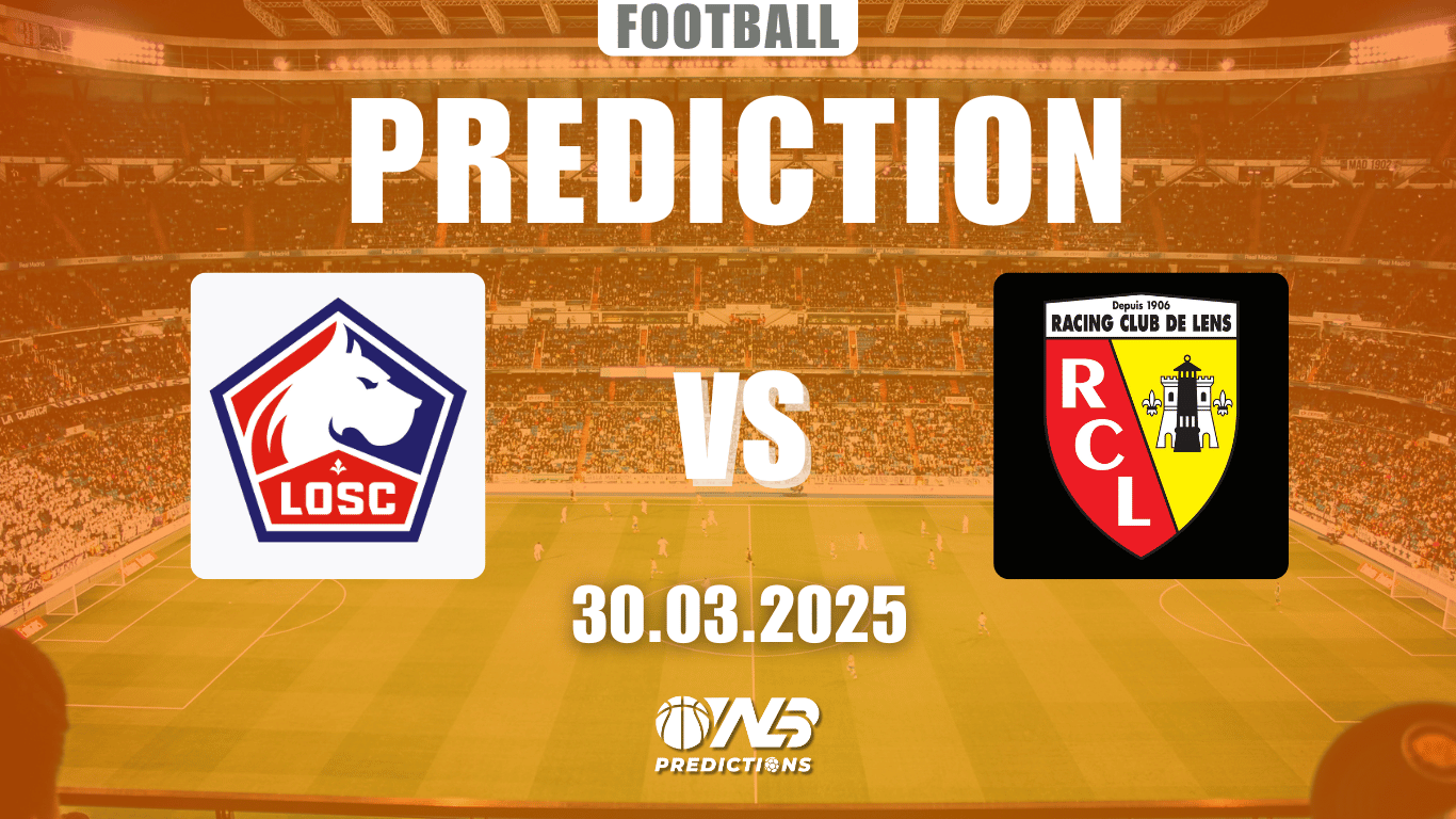 LOSC Lille vs Lens Prediction and Betting Tips 30 March