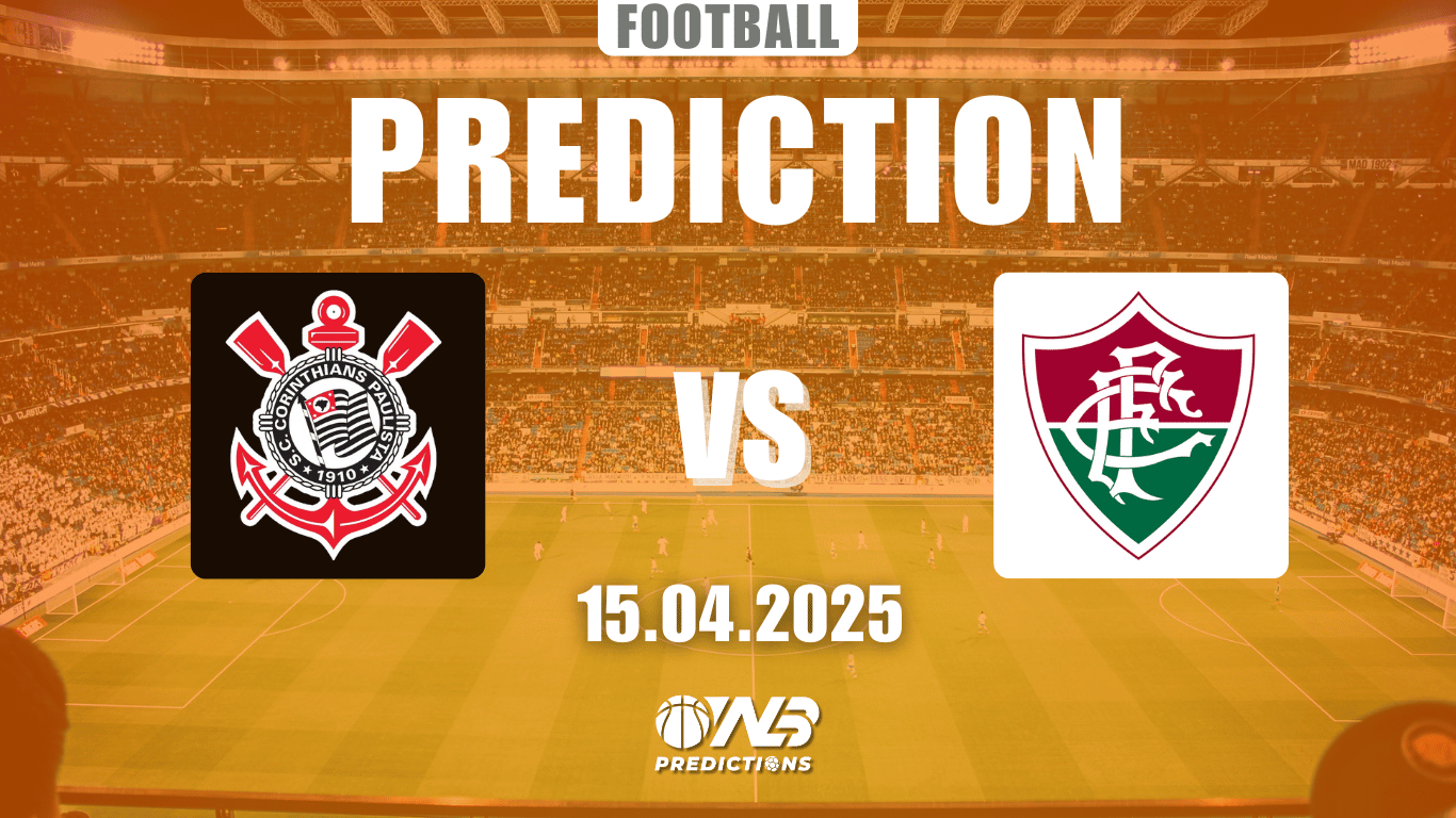 Corinthians vs Fluminense prediction and betting tips 15 April