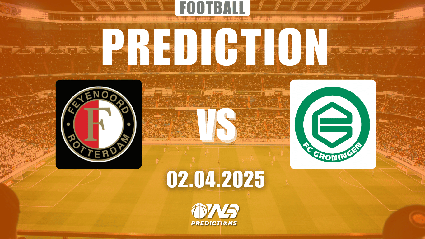 Feyenoord vs FC Groningen Prediction and Betting Tips 2 April