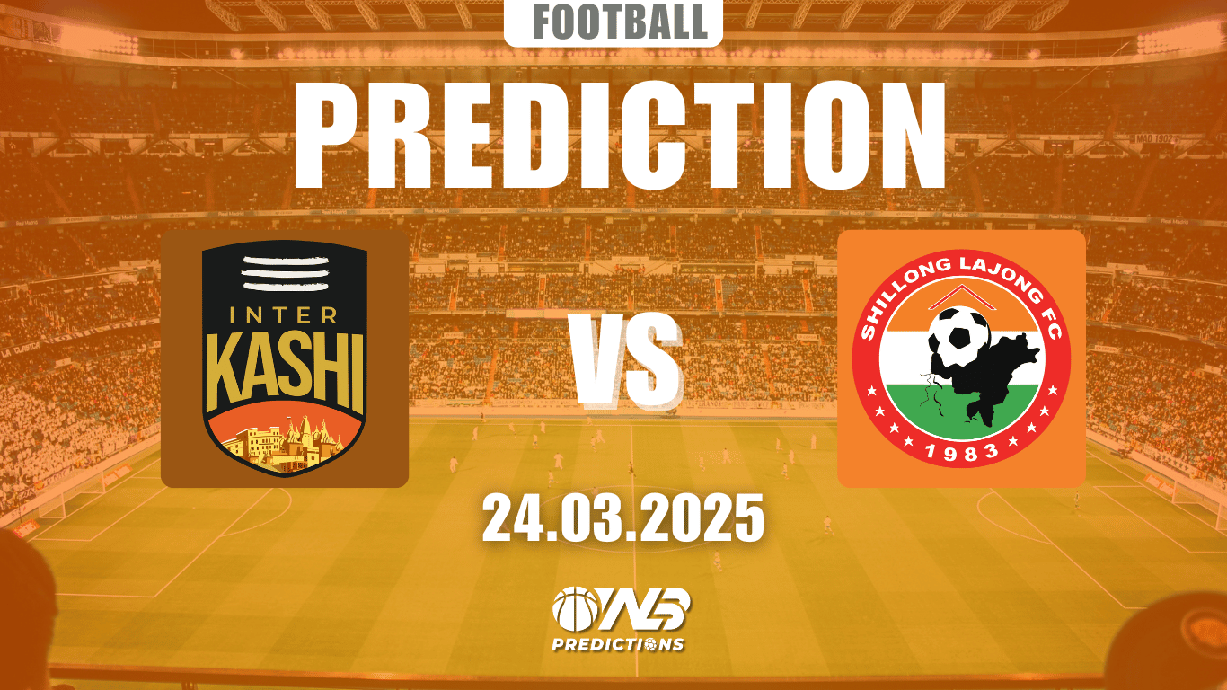 Inter Kashi vs Shillong Lajong Prediction and Betting Tips 24 March