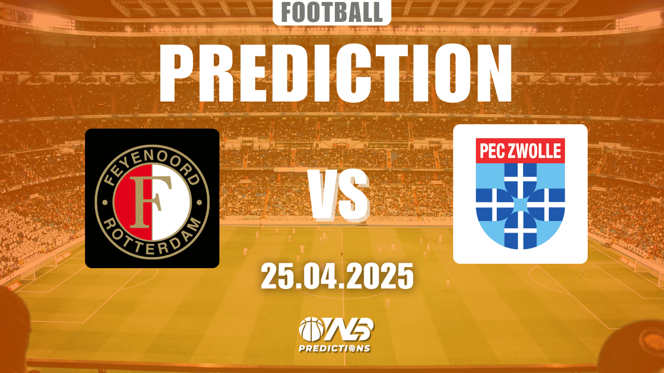 Feyenoord vs PEC Zwolle Prediction and Betting Tips 25 April