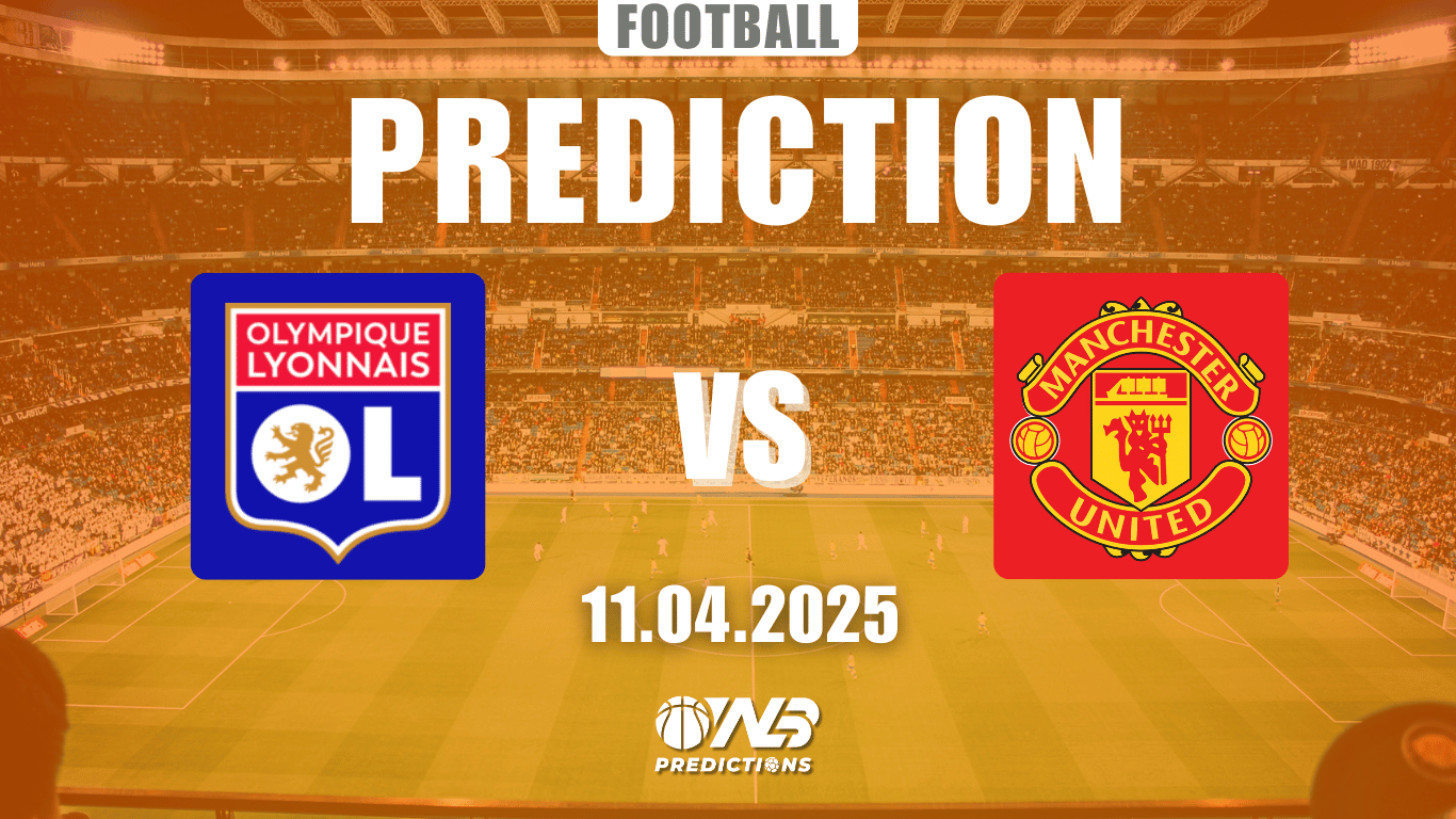 Olympique Lyonnais vs Manchester United prediction and betting tips 11 April