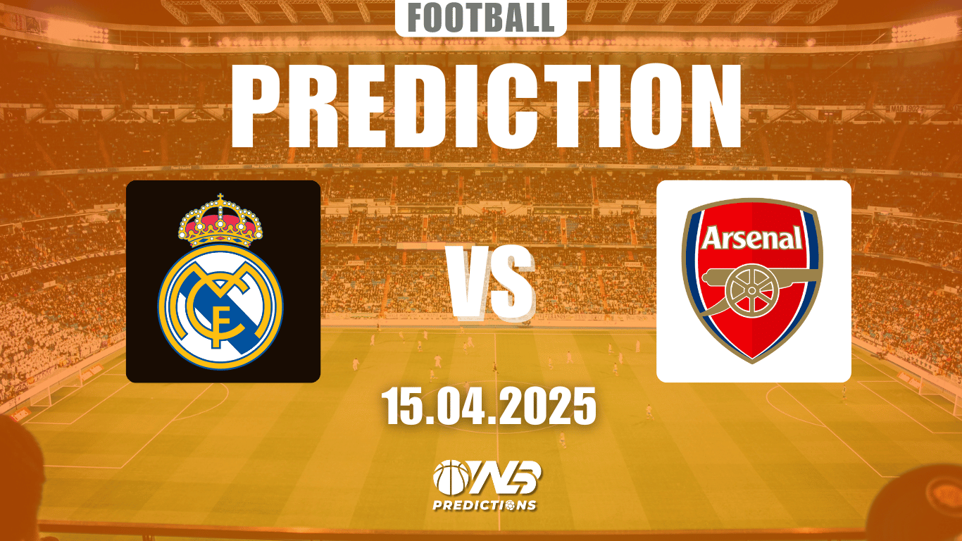 Real Madrid vs Arsenal prediction and betting tips 15 April