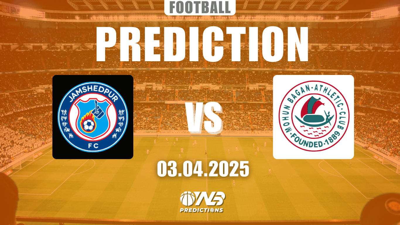 Jamshedpur vs ATK Mohun Bagan Prediction and Betting Tips 3 April