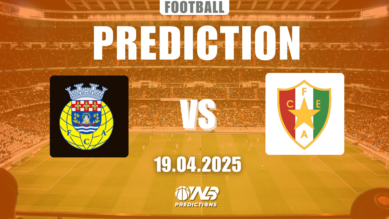 Arouca vs Estrela Amadora prediction and betting tips 19 April