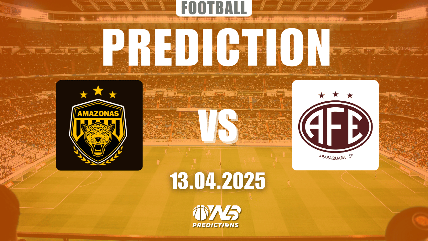 Amazonas vs Ferroviária prediction and betting tips 13 April