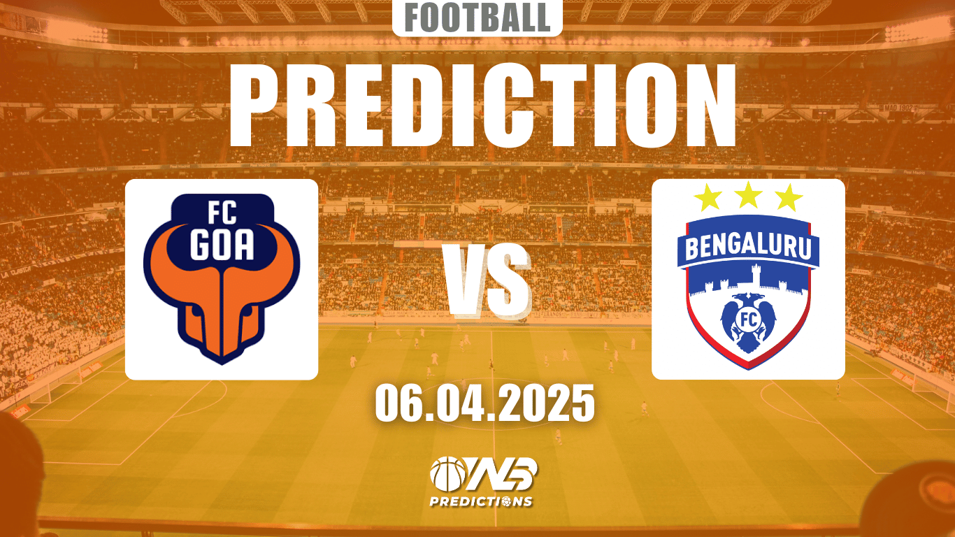 Goa vs Bengaluru prediction and betting tips 6 April