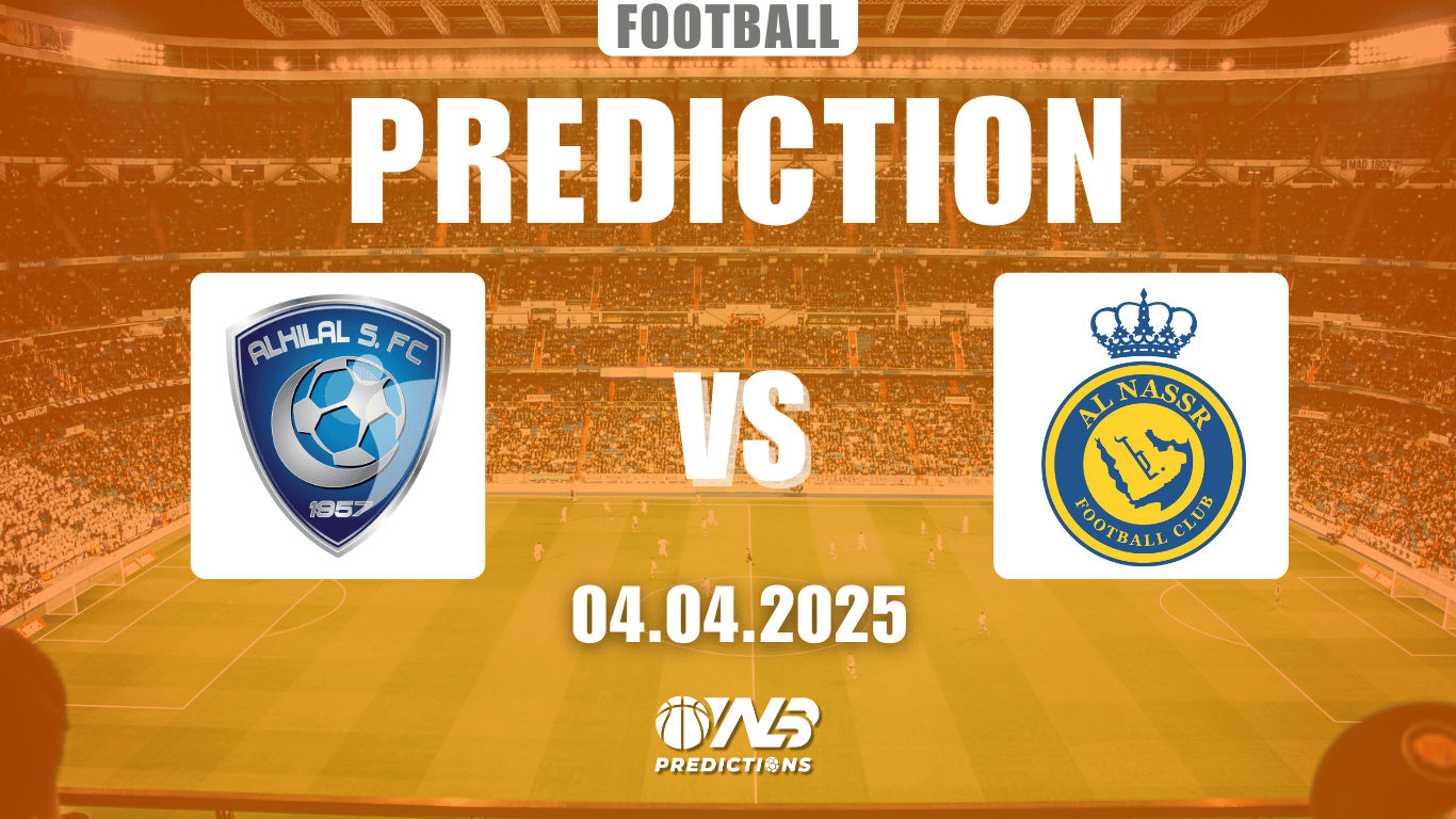 Al Hilal vs Al Nassr Prediction and Betting Tips 4 April