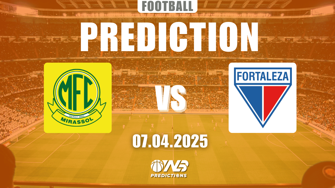 Mirassol vs Fortaleza prediction and betting tips 7 April