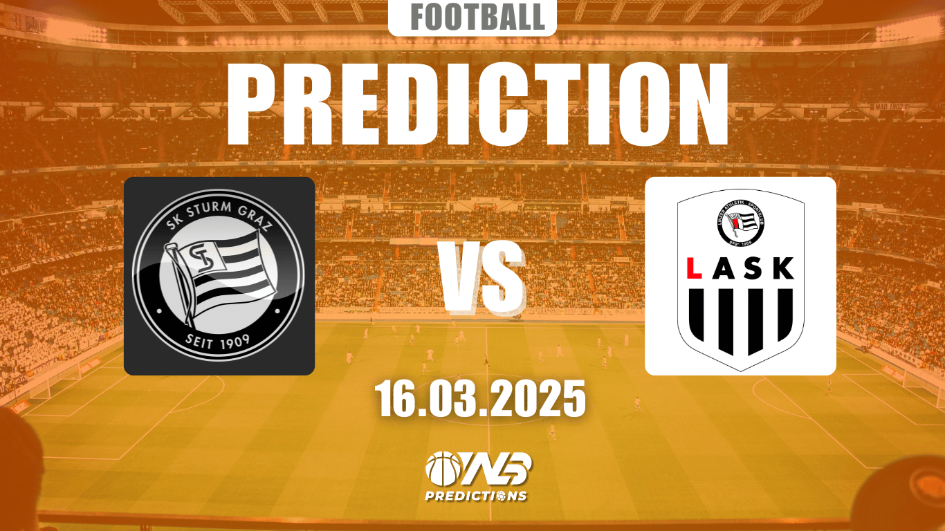 Sturm Graz vs LASK Linz Predictions Prediction and Betting Tips 16 March